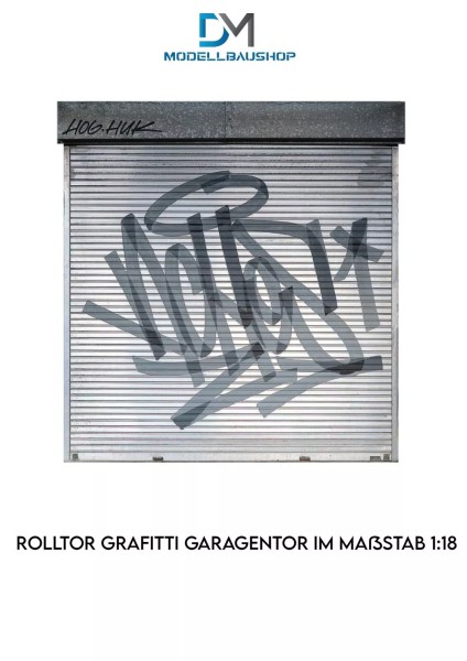 Garagentor Rolltor Graffiti Werkstatt Halle Decal Diorama Modellbau 1:18